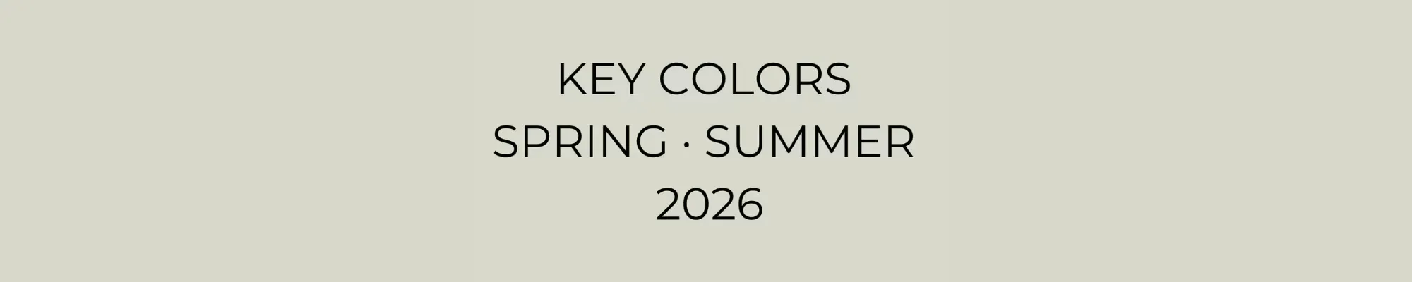 Spring Summer 2026 Key Colors