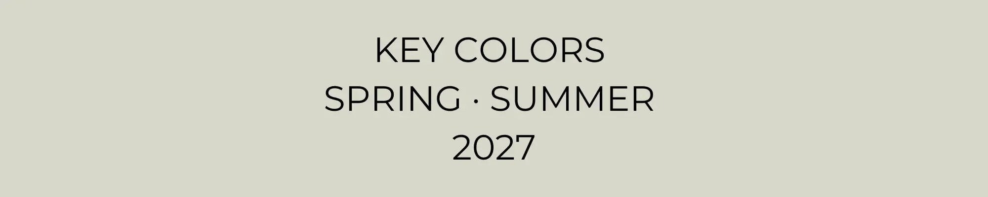 Key Colors Spring–Summer 2027 | DERCOSA